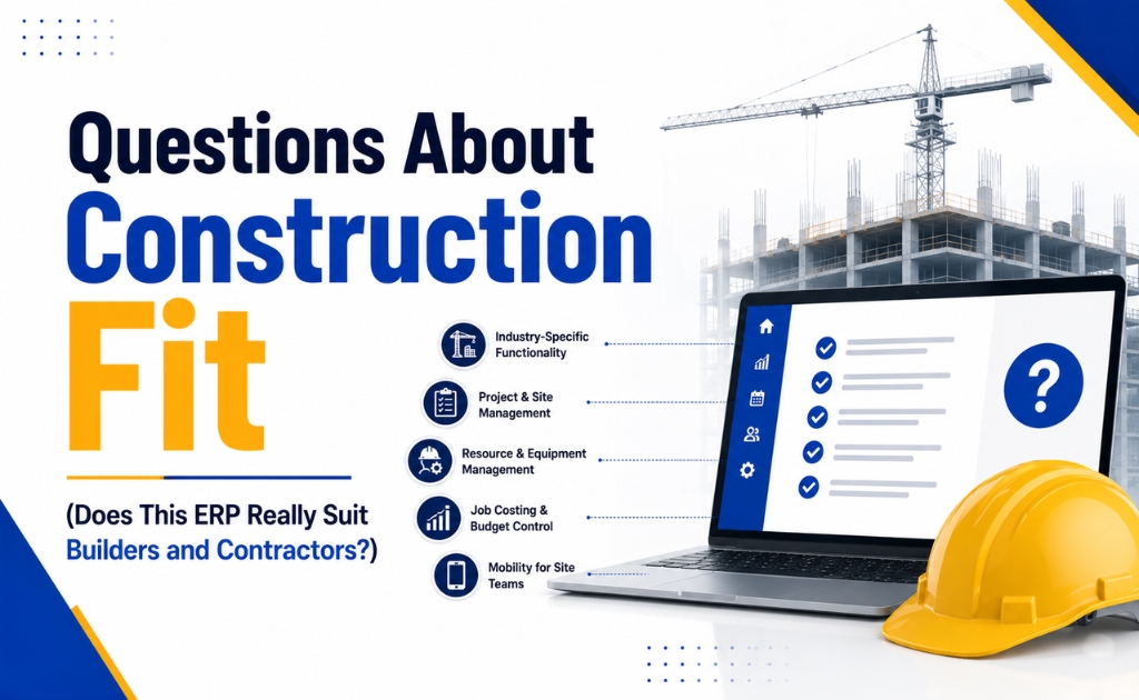 Essential FAQ questions for construction ERP software